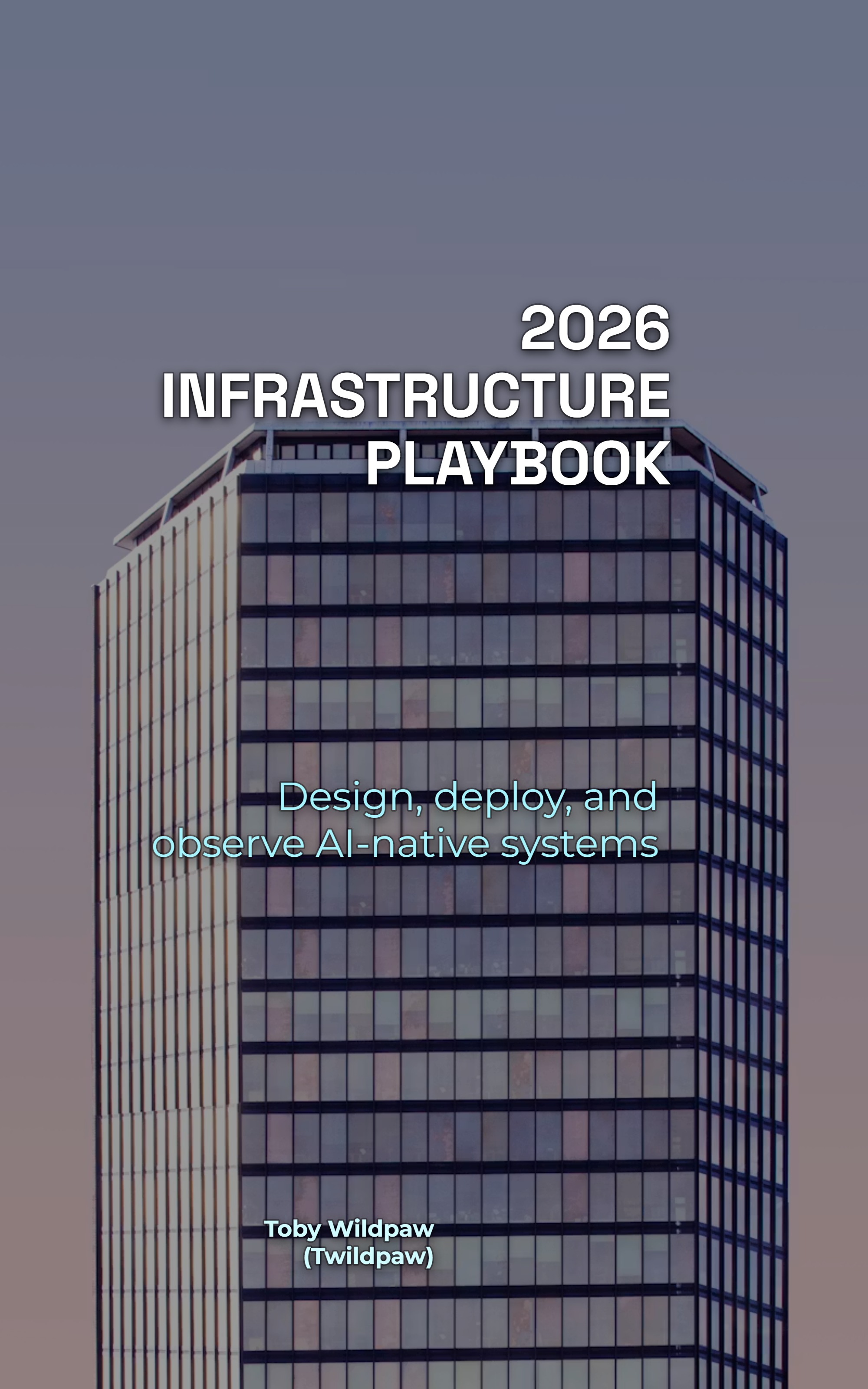 2026 Infrastructure Playbook